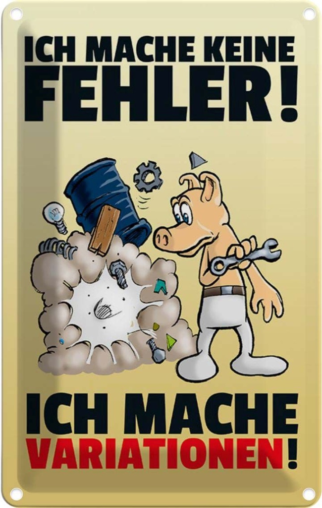 [LA-111960-1812] Blechschild 18x12 cm keine Fehler mache VariationenScchild Spruch Zitat