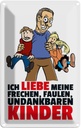 Blechschild 18x12 cm Liebe meine Teens Spruch Zitat frechen Kinder Witz Humor Lustig Spaß Kids