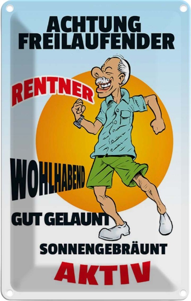 [LA-111968-1812] Blechschild 18x12 cm Achtung freilaufender Rentner Warnschild Hinweisschild Sicherheit Vorsicht