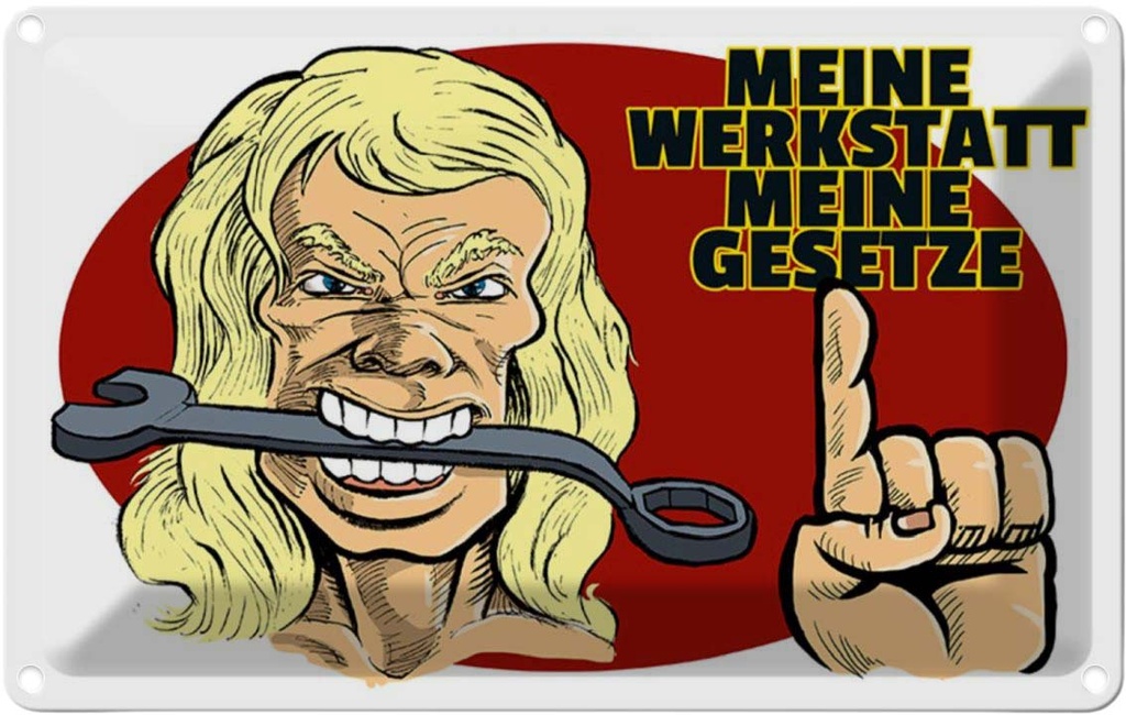 [LA-111972-1812] Blechschild 12x18 cm meine Werkstatt Gesetze Auto Garage
