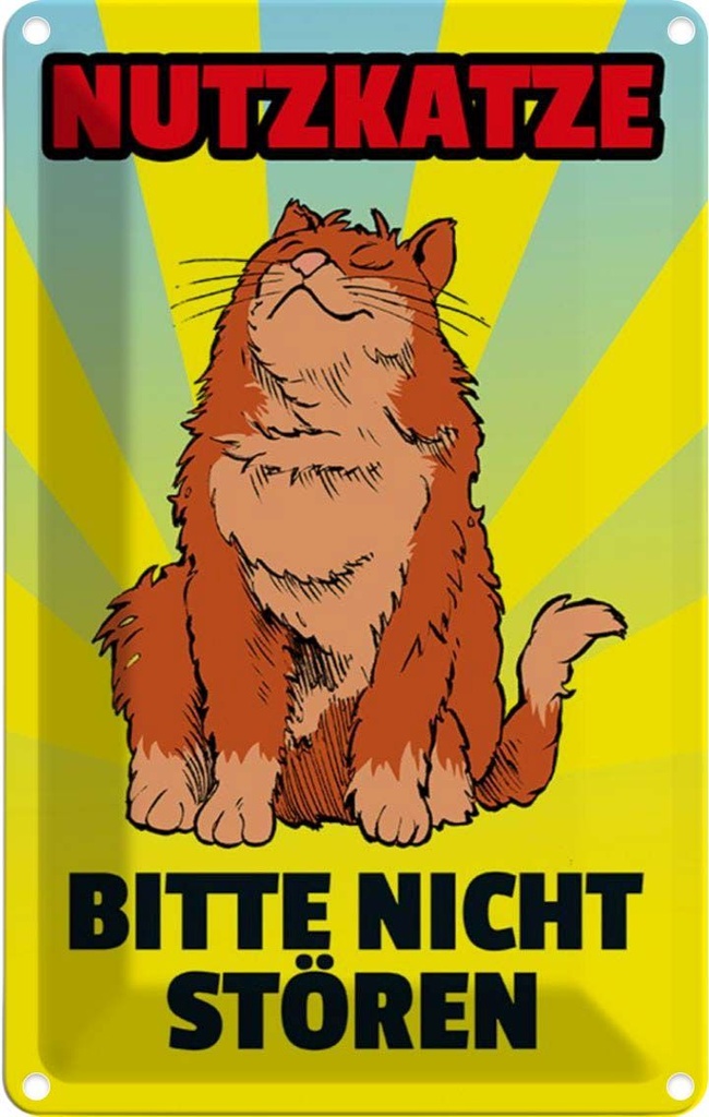 [LA-111974-1812] Blechschild 18x12 cm Nutzkatze bitte nicht stören Warnschild Hinweisschild Sicherheit Vorsicht
