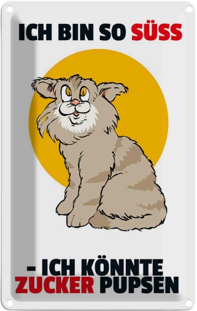 [LA-111977-1812] Blechschild 18x12 cm Bin süß könnte Zucker pupsen Katze