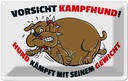 Blechschild 12x18 cm Kampfhund kämpft mit Gewicht Tier Haustier Hund