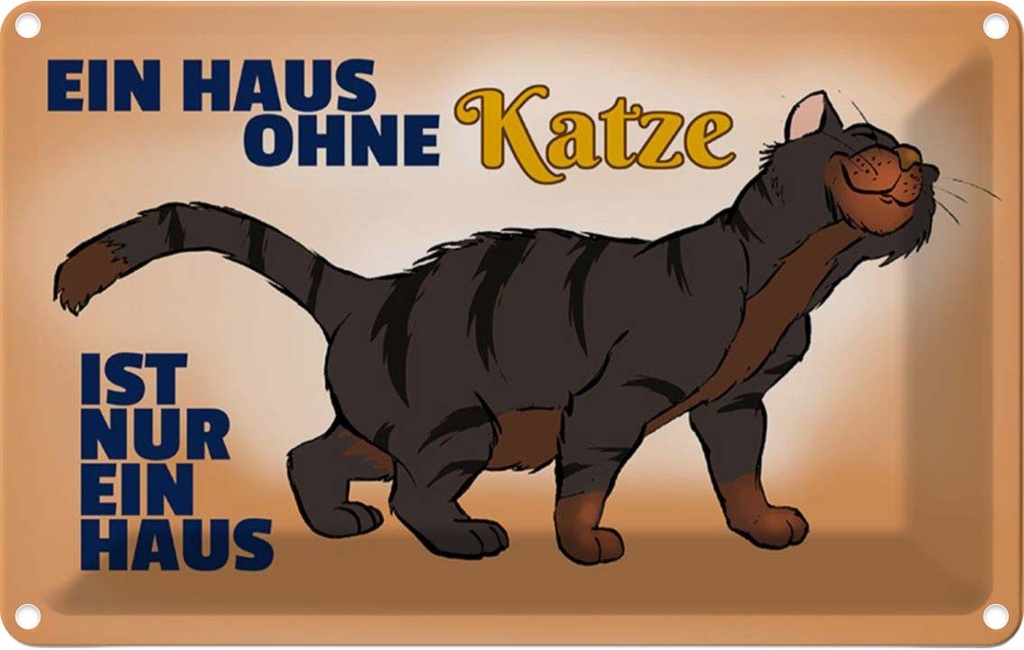 [LA-111990-1812] Blechschild 12x18 cm Haus ohne Katze ist nur ein Spruch Zitat