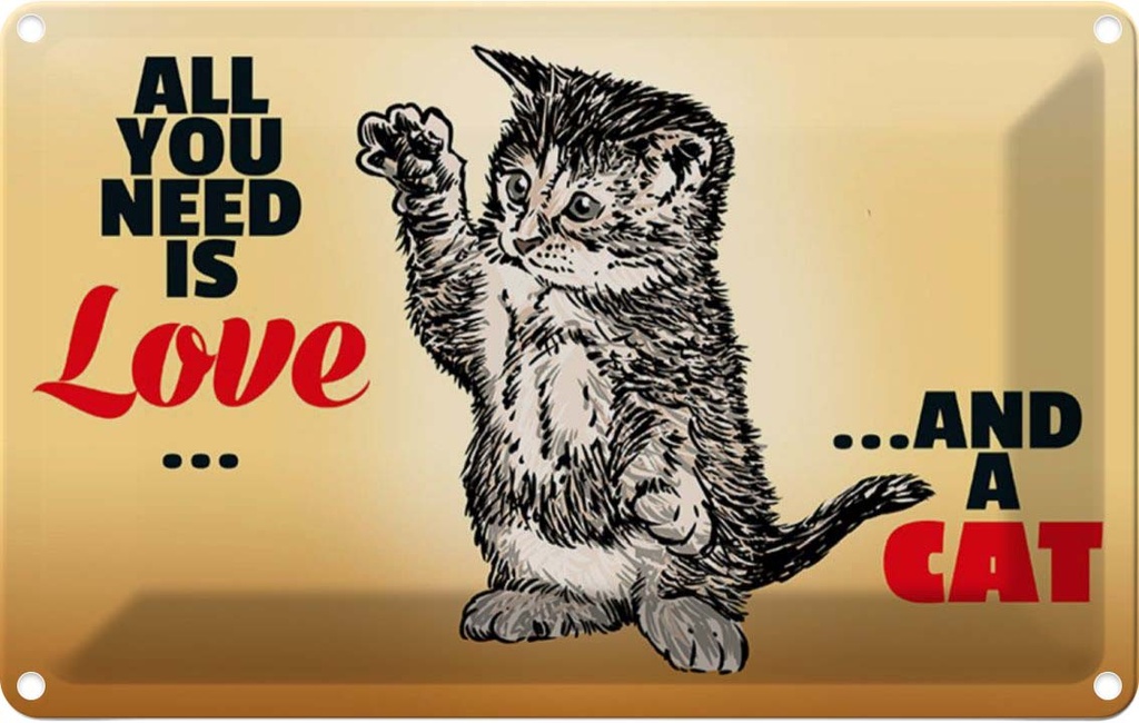 [LA-111996-1812] Blechschild 12x18 cm All you need is love and a cat