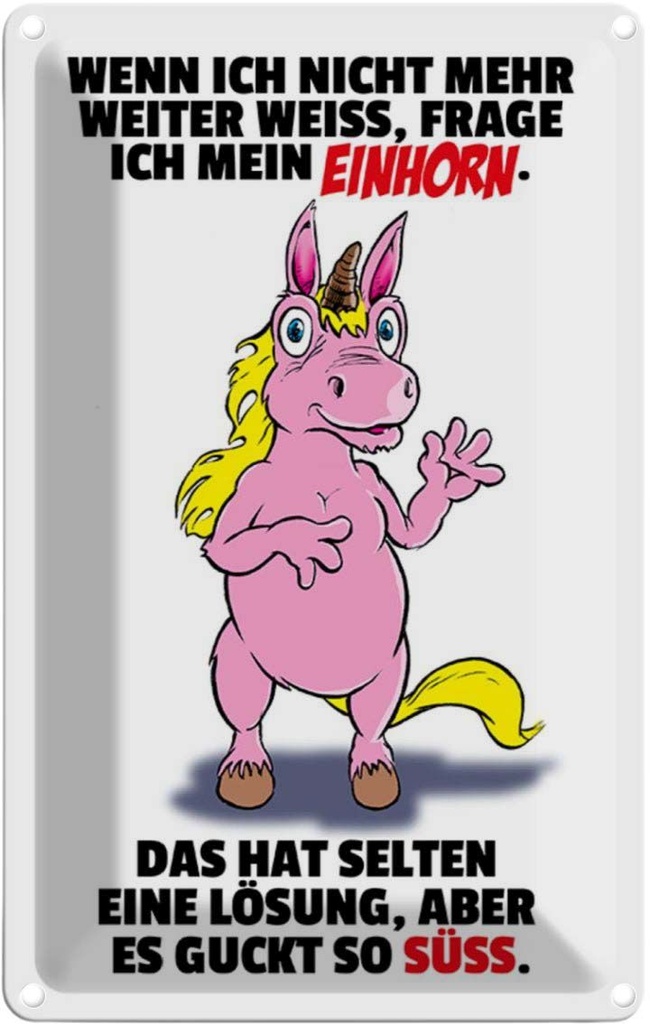 [LA-112011-1812] Blechschild 18x12 cm Frage ich mein Einhorn Dekoration Spruch Zitat