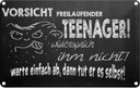Blechschild 12x18 cm Vorsicht freilaufender Teenager Warnschild Hinweisschild Sicherheit