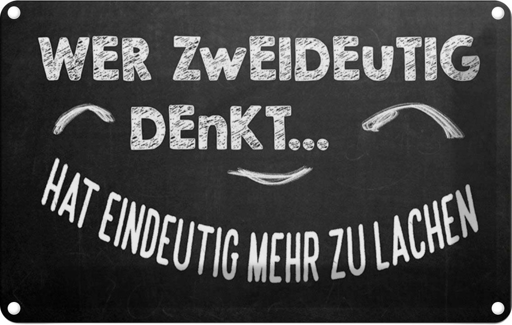 [LA-112093-1812] Blechschild 12x18 cm Wer zweideutig denkt lacht mehr Spruch Zitat