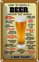 Blechschild 18x12 cm Alkohol How to order a Beer please