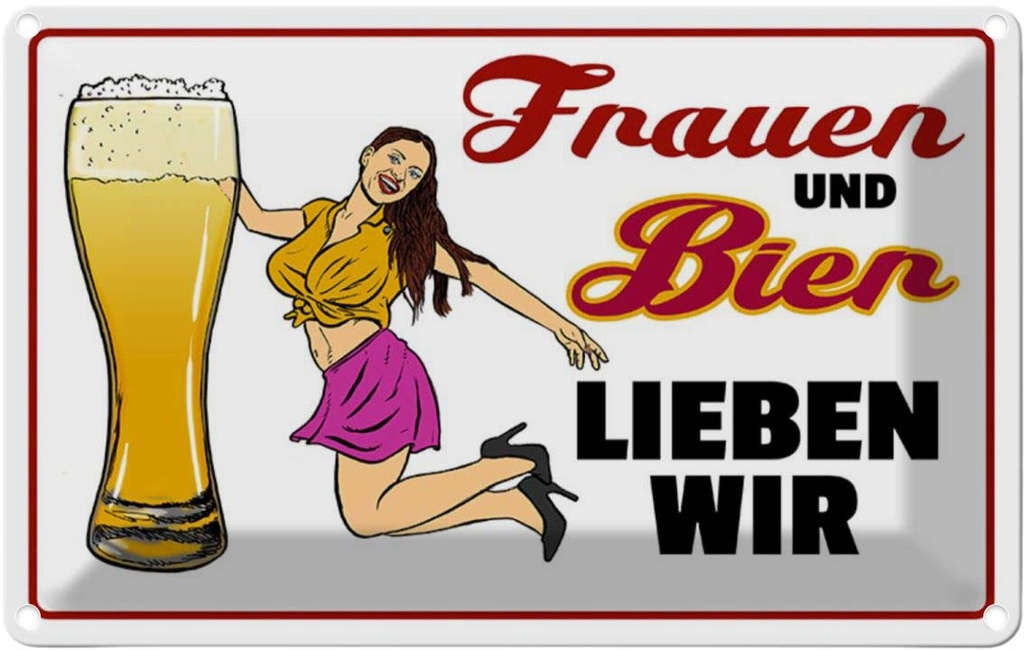 [LA-112112-1812] Blechschild 12x18 cm Frauen und Bier lieben wir Männer Spruch Zitat Liebe