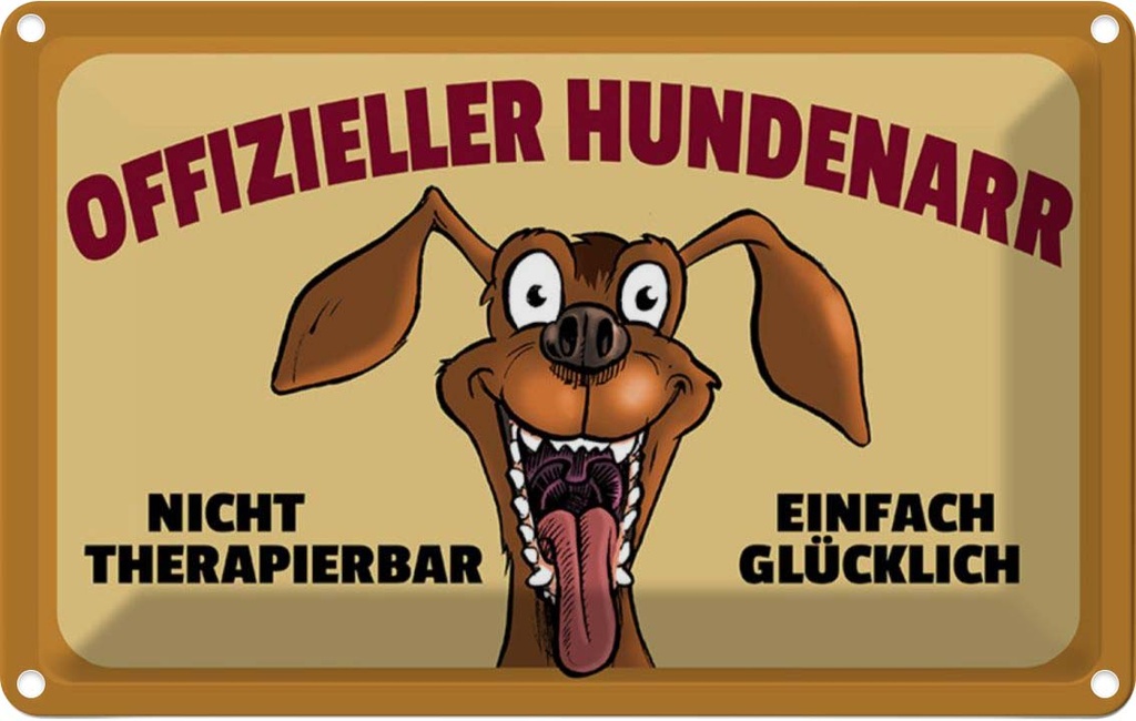 [LA-112114-1812] Blechschild 12x18 cm Hund Offizieller Hundenarr glücklich Tier Haustier