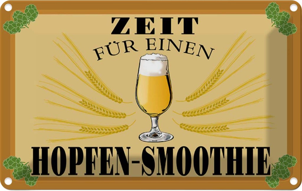[LA-112116-1812] Blechschild 12x18 cm Alkohol Zeit für Hopfen Smoothie Bier Spruch Zitat