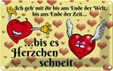 Blechschild 12x18 cm Geh mit dir bis Herzen schneit Dekoration Spruch Zitat