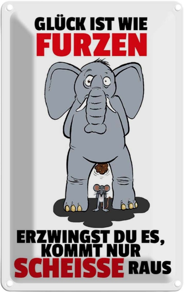 [LA-112146-1812] Blechschild 18x12 cm Glück ist wie furzen Elefant Tier Haustier Spruch Zitat
