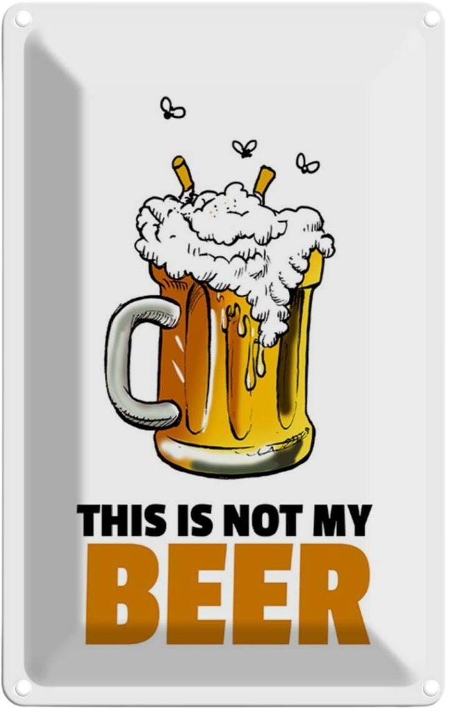[LA-112148-1812] Blechschild 18x12 cm Alkohol This is not my beer Bier