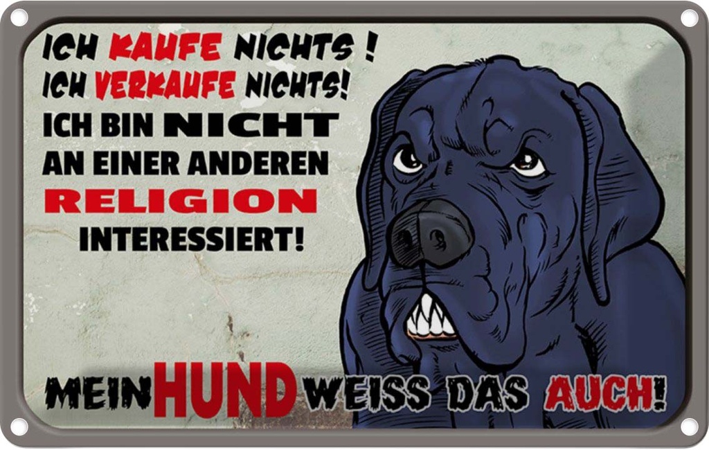 [LA-112179-1812] Blechschild 12x18 cm ich kaufe nichts Mein Hund weiß Spruch Zitat