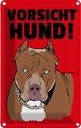 Blechschild 18x12 cm Vorsicht Hund Tier Haustier