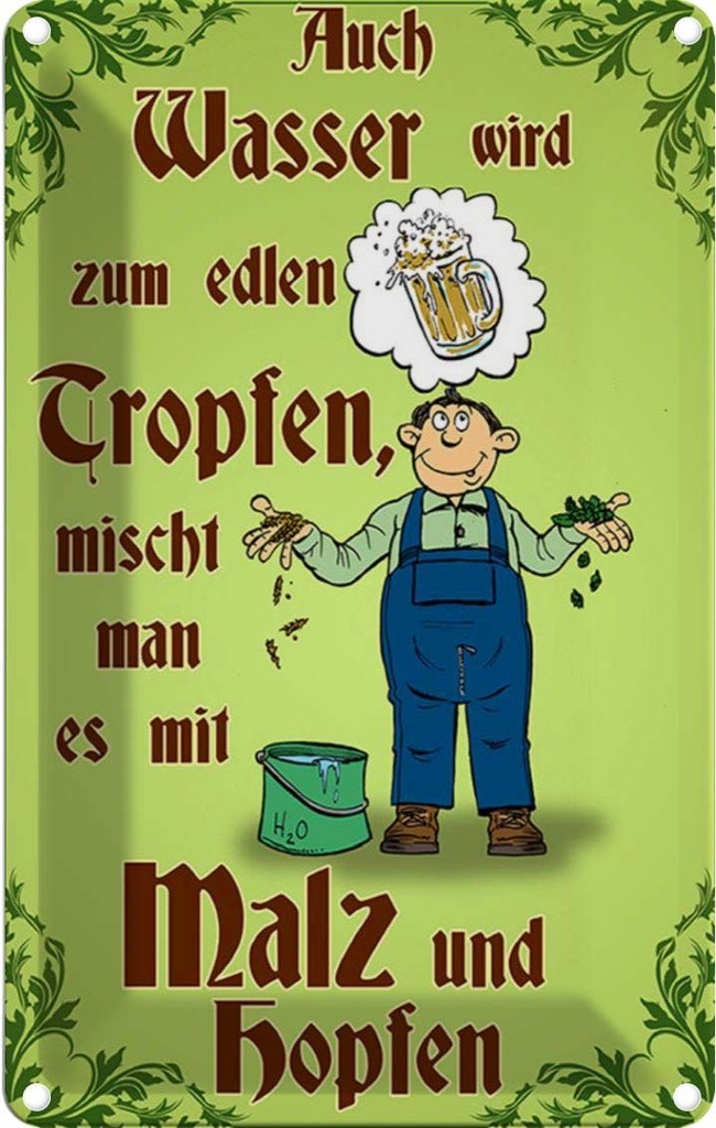 [LA-112246-1812] Blechschild 18x12 cm Bier auch Wasser wird zum edlen Tropfen Spruch Zitat