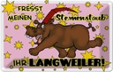 Blechschild 12x18 cm Fresst meinen Sternenstaub Dekoration Spruch Zitat