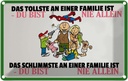 Blechschild 12x18 cm Familie du bist nie allein Freunde
