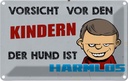 Blechschild 12x18 cm Vorsicht vor Kinder Hund harmlos Warnschild Hinweisschild Sicherheit