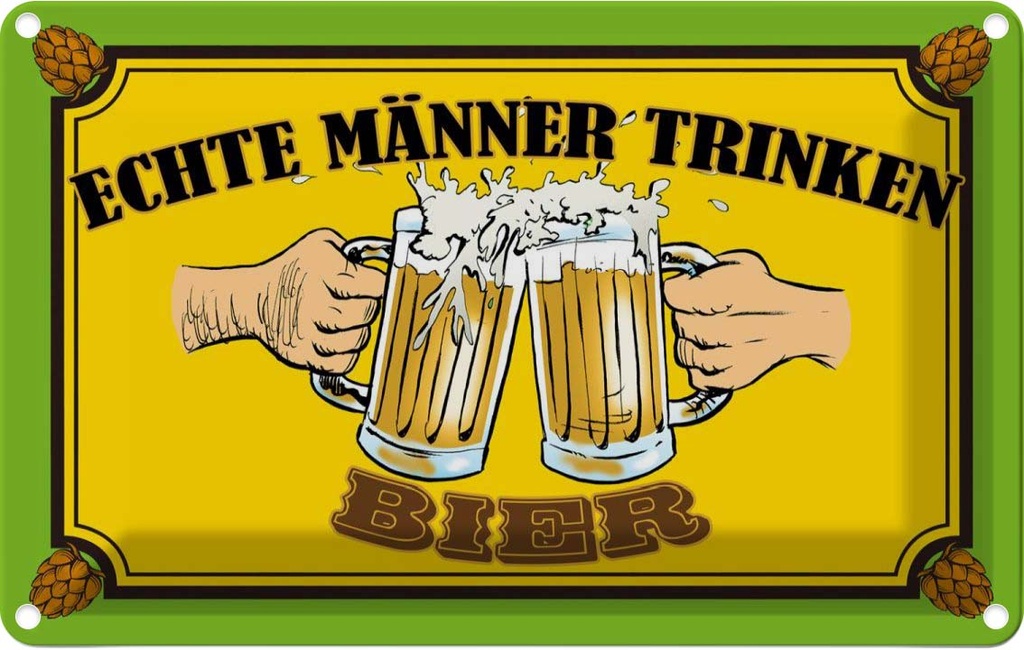 [LA-112343-1812] Blechschild 12x18 cm Alkohol echte Männer trinken Bier Spruch Zitat