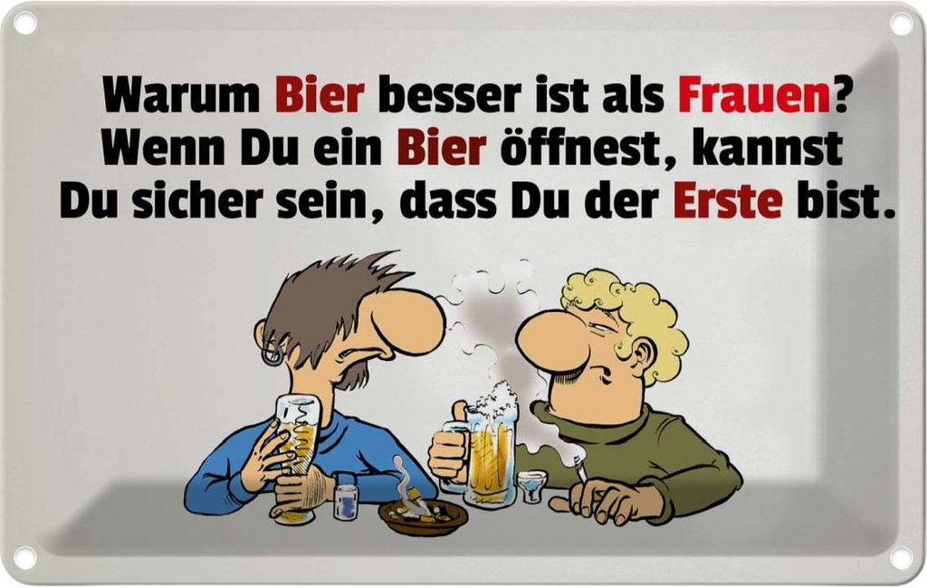 [LA-112349-1812] Blechschild 12x18 cm Warum Bier besser ist als Frauen Spruch Zitat