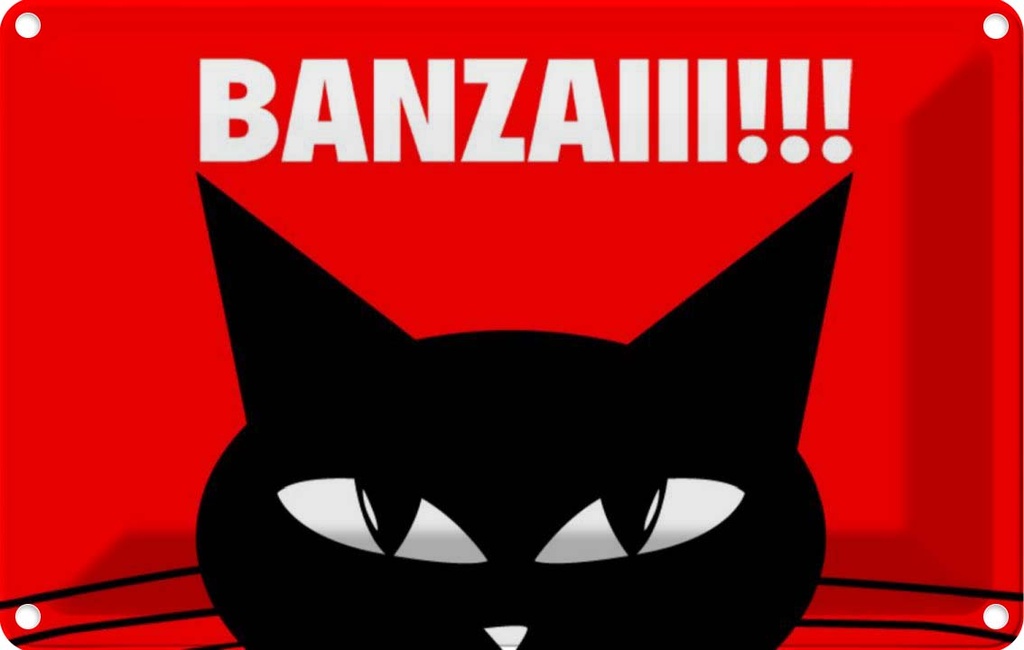 [LA-112352-1812] Blechschild 12x18 cm Katze Banzaiii!!! Tier Haustier