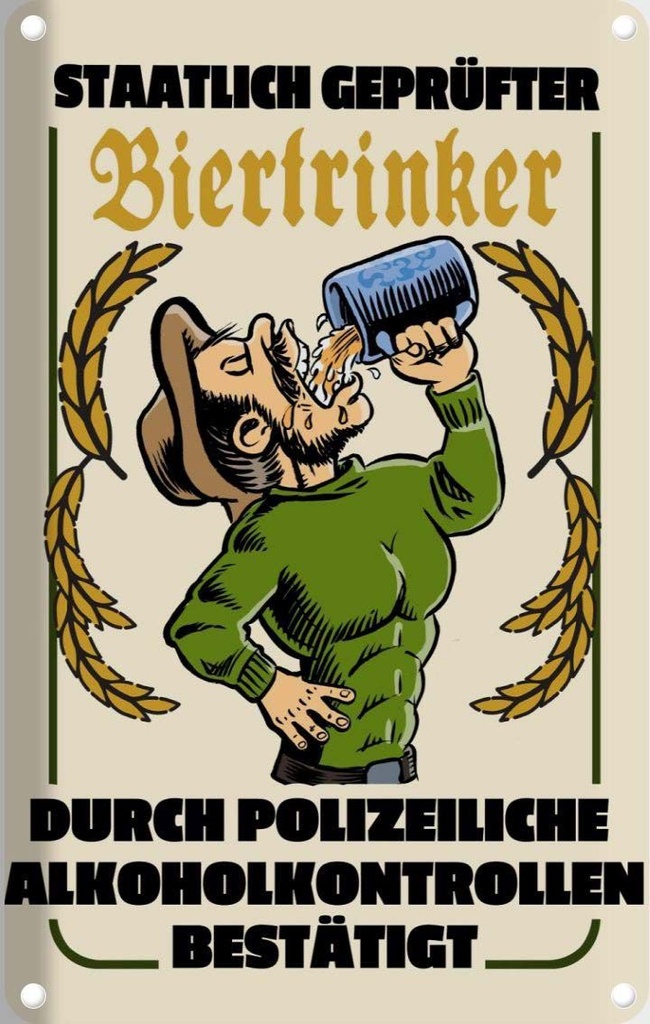 [LA-112361-1812] Blechschild 18x12 cm Alkohol staatlich geprüfter Biertrinker Spruch Zitat