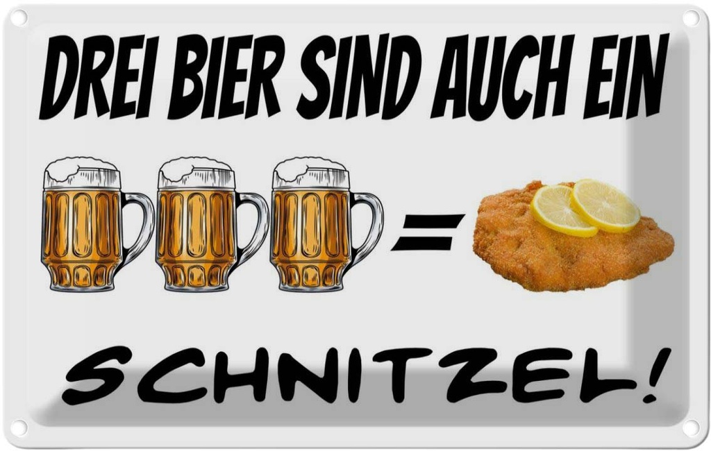 [LA-112375-1812] Blechschild 12x18 cm Alkohol 3 Bier sind ein Schnitzel Spruch Zitat