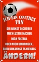 Blechschild 18x12 cm ich bin Cottbus Fan Fussball Sport Hobby