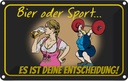 Blechschild 12x18 cm Pinup Bier oder Sport Entscheidung Pin Up Spruch Zitat