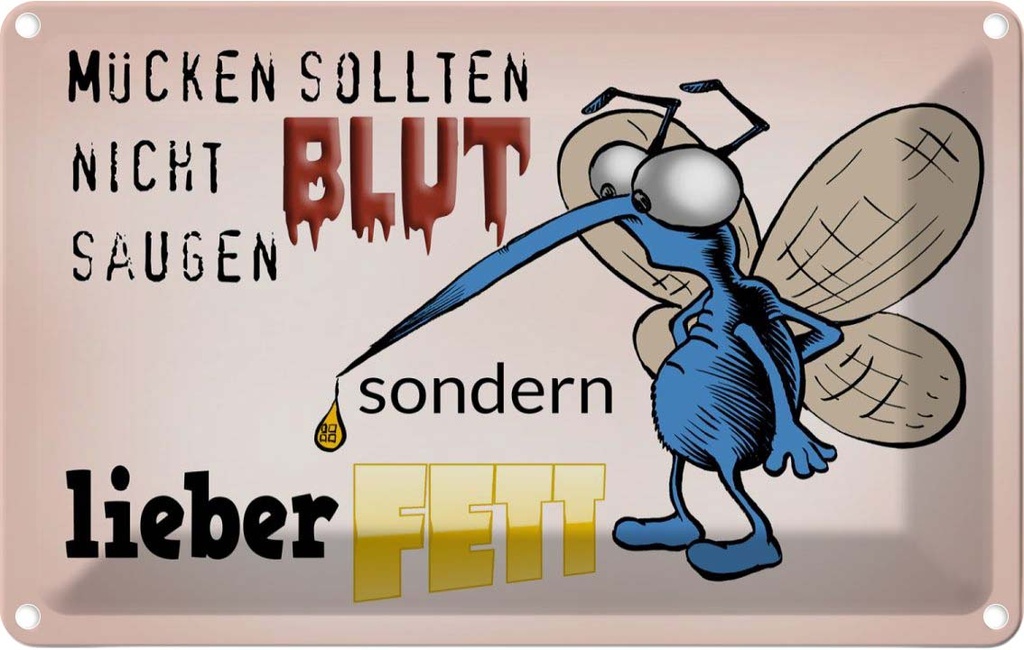 [LA-112410-1812] Blechschild 12x18 cm Mücken sollten nicht Blut saugen Spruch Zitat