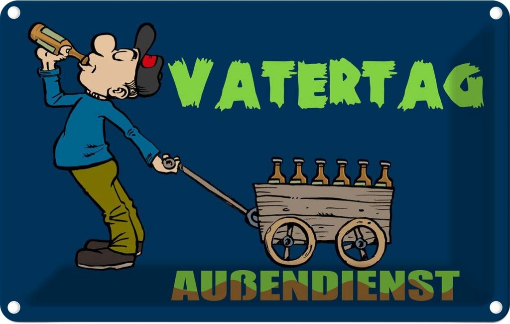 [LA-112411-1812] Blechschild 12x18 cm Vatertag Außendienst Bier Geburtstag Feiern Party