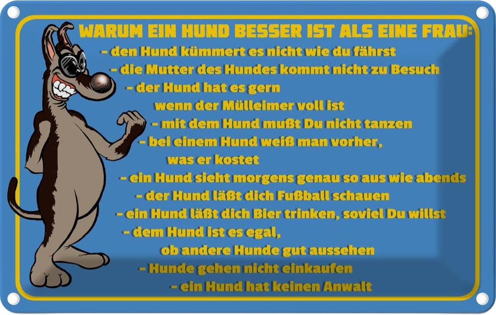 [LA-112440-1812] Blechschild 12x18 cm Warum Hund besser ist als Frau Tier Haustier