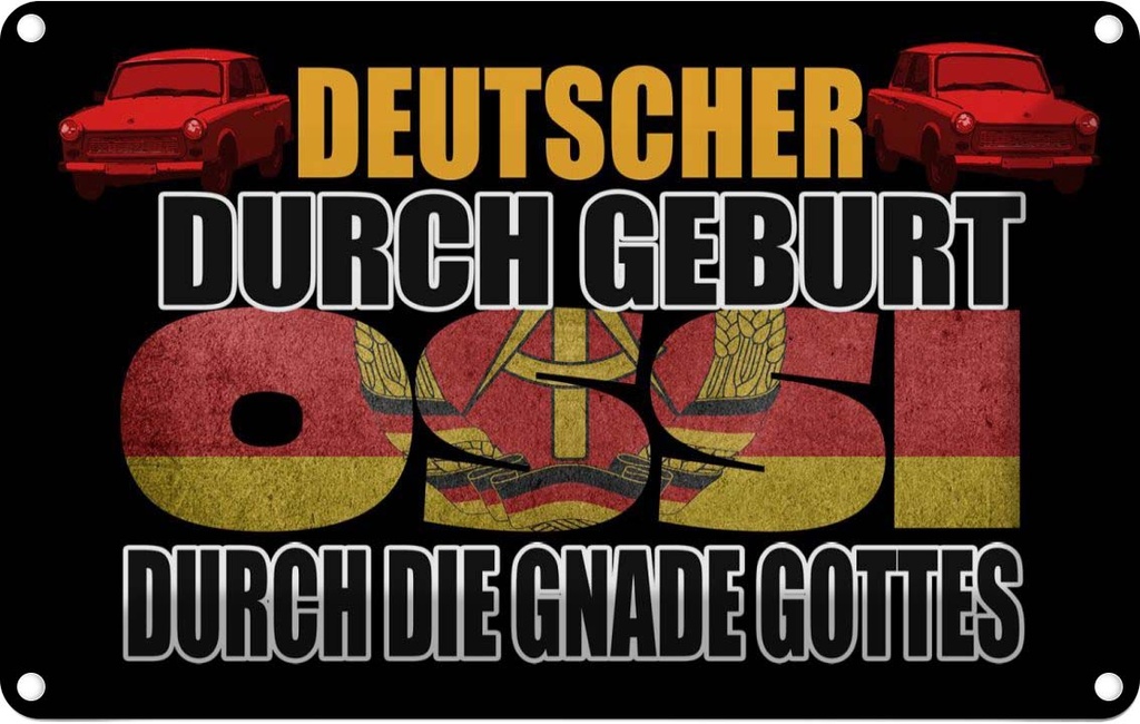 [LA-112446-1812] Blechschild 12x18 cm Deutscher durch Geburt Ossi Deutschland