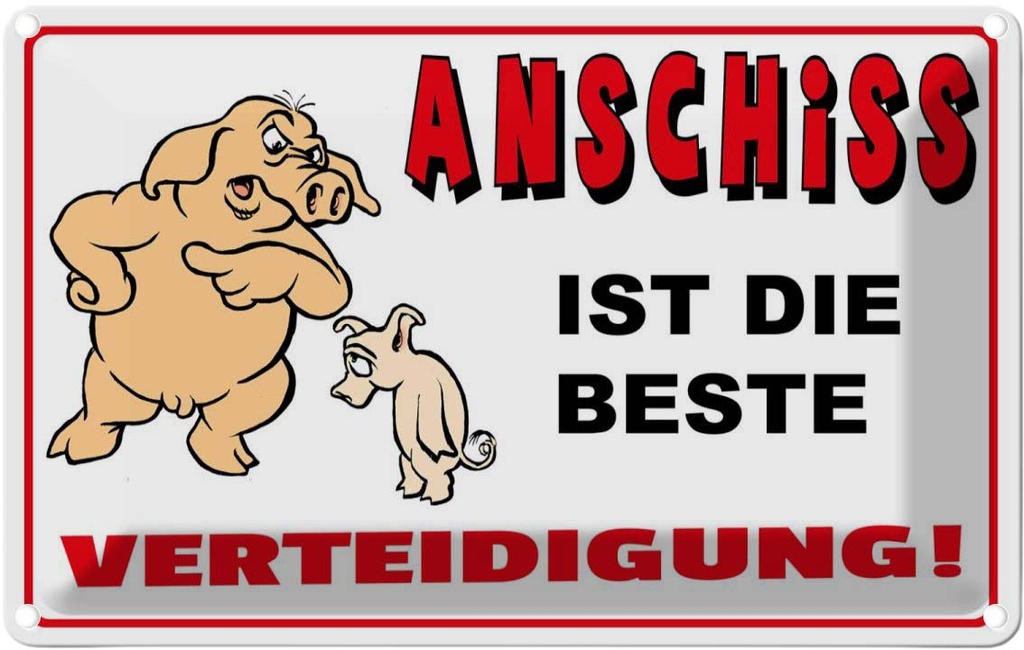 [LA-112447-1812] Blechschild 12x18 cm Anschiss ist beste Verteidigung Spruch Zitat