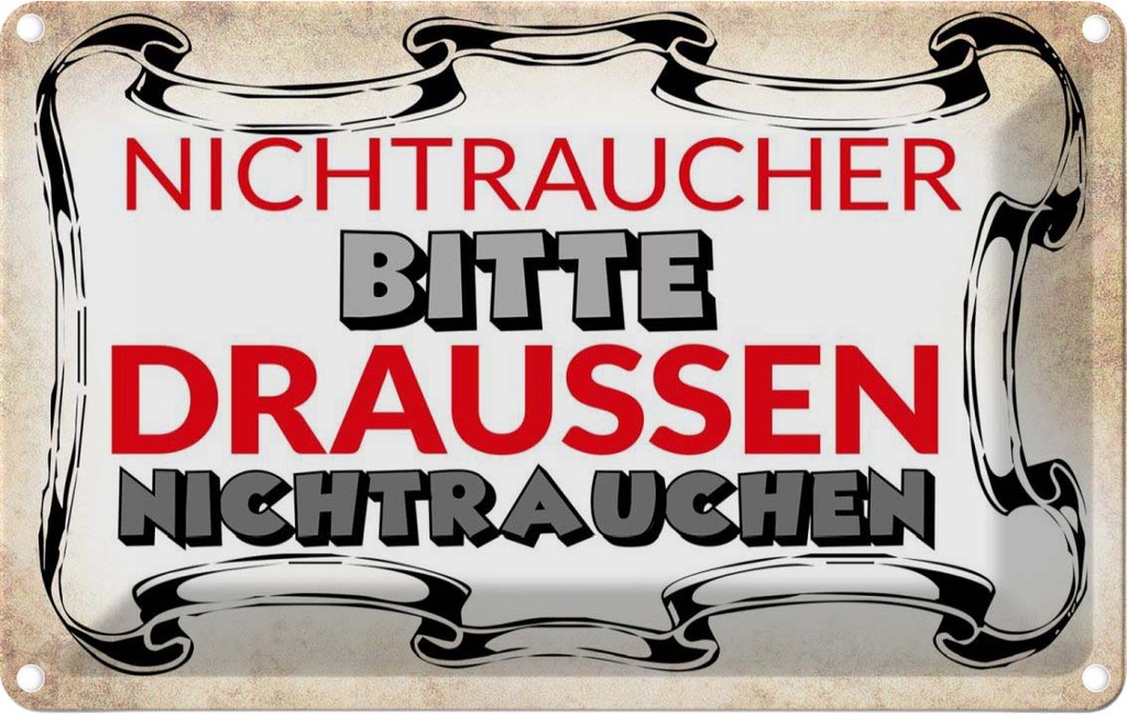 [LA-112453-1812] Blechschild 12x18 cm Nichtraucher bitte draußen Warnschild Hinweisschild Sicherheit Vorsicht