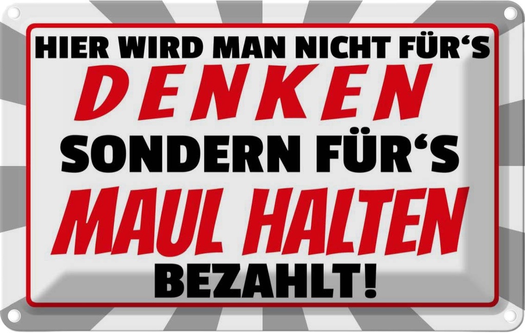 [LA-112454-1812] Blechschild 12x18 cm hier für's Maulhalten bezahlt Dekoration Spruch Zitat