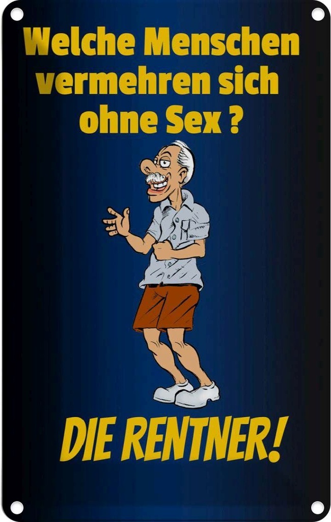 [LA-112476-1812] Blechschild 18x12 cm welche Menschen vermehren sich Dekoration Spruch Zitat