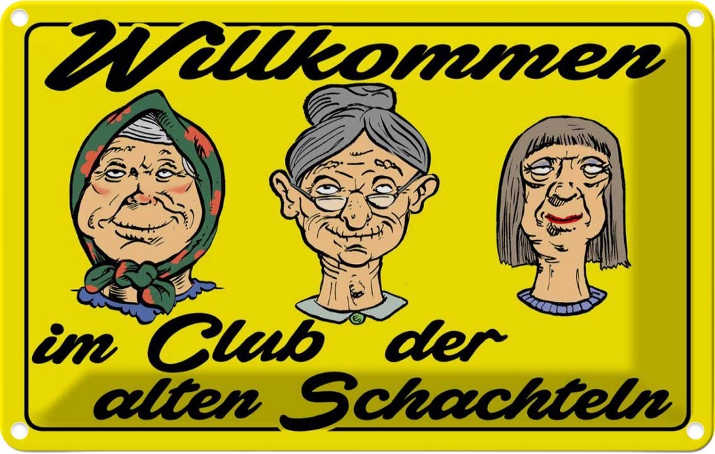 [LA-112478-1812] Blechschild 12x18 cm Club der alten Schachteln Oma Opa Spruch Zitat
