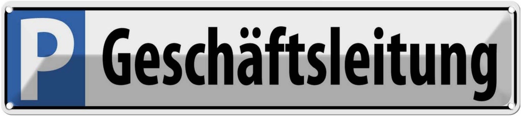 [LA-120295] Blechschild 10x46 cm Geschäftsleitung Parkplatzschild