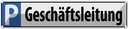 Blechschild 10x46 cm Geschäftsleitung Parkplatzschild