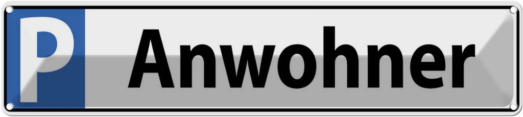 [LA-120299] Blechschild 10x46 cm Anwohner