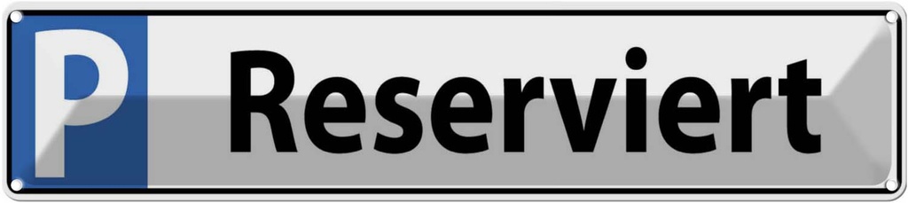 [LA-120301] Blechschild 10x46 cm Reserviert