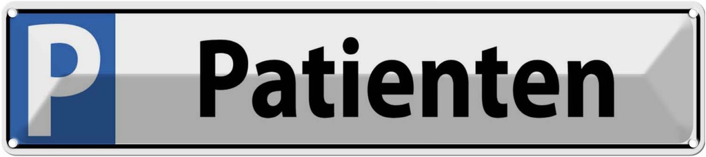 [LA-120306] Blechschild 10x46 cm Patienten Dekoration