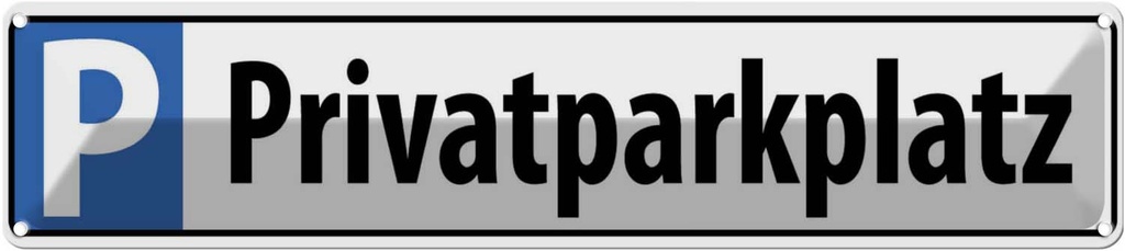 [LA-120308] Blechschild 10x46 cm Privatparkplatz Parkplatzschild