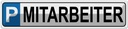 Blechschild 10x46 cm Parkplatz Mitarbeiter Parkplatzschild