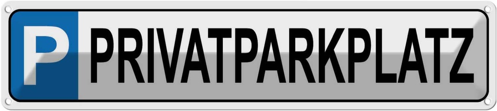 [LA-120391] Blechschild 10x46 cm Privatparkplatz Parkplatzschild