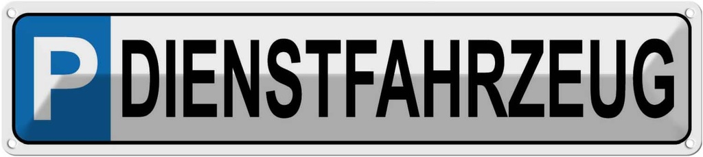 [LA-120392] Blechschild 10x46 cm Parkplatz Dienstfahrzeug Parkplatzschild